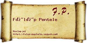 Fülöp Pentele névjegykártya